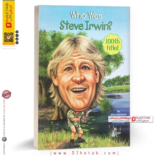 کتاب Who Was Steve Irwin استیو اروین که بود / داستان انگلیسی