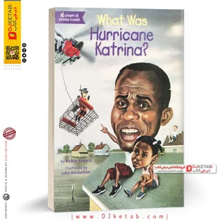 کتاب What Was Hurricane Katrina طوفان کاترینا چه بود/ داستان انگلیسی