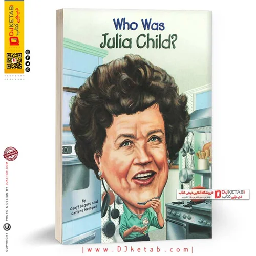 کتاب Who Was Julia Child جولیا چایلد که بود / داستان انگلیسی